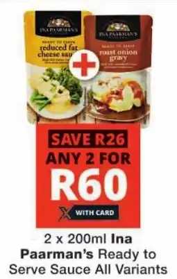 Checkers Ina Paarman's Ready to Serve Sauce All Variants offer