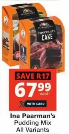Checkers Ina Paarman's Pudding Mix All Variants offer
