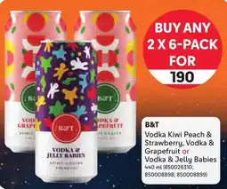 Makro B&T Vodka Kiwi Peach & Strawberry, Vodka & Grapefruit or Vodka & Jelly Babies offer