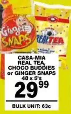 Giant Hyper Casa-mia real tea, choco buddies or ginger snaps offer