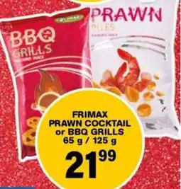 Giant Hyper Frimax prawn cocktail or bbq grills offer