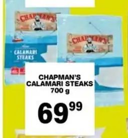 Giant Hyper Chapman's calamari steaks offer