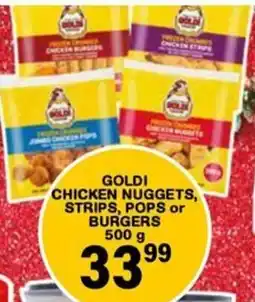 Giant Hyper Goldi chicken nuggets, strips, pops or burgers offer