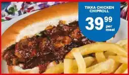 Giant Hyper Tikka chicken chiproll offer