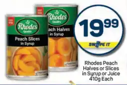 Pick n Pay Rhodes Peach Halves or Slices in Syrup or Juice offer