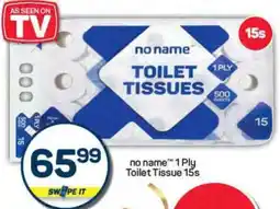 Pick n Pay no name 1 Ply Toilet Tissue 15s offer