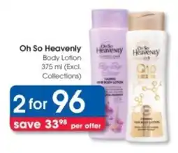 Clicks Oh So Heavenly Body Lotion offer