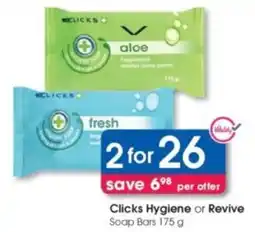 Clicks Clicks Hygiene or Revive Soap Bars offer