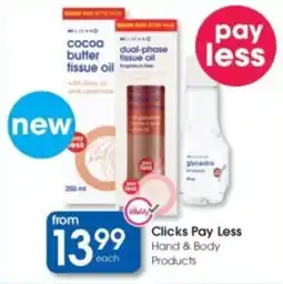 Clicks Clicks Pay Less Hand & Body Products offer