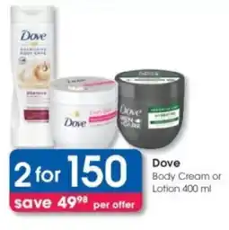 Clicks Dove Body Cream or Lotion offer