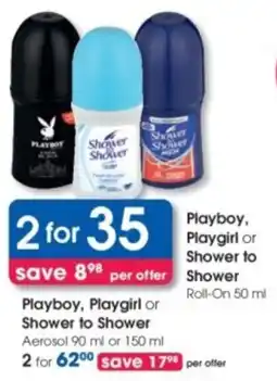 Clicks Playboy, Playgirl or Shower to Shower Roll-On offer