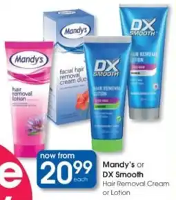 Clicks Mandy's or DX Smooth Hair Removal Cream or Lotion offer