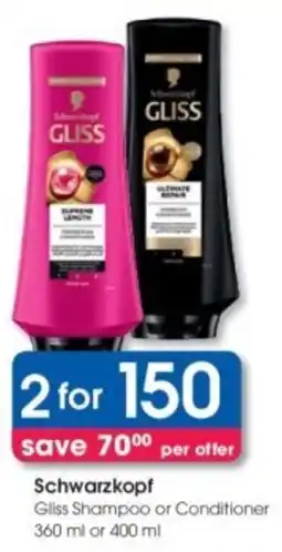 Clicks Schwarzkopf Gliss Shampoo or Conditioner offer