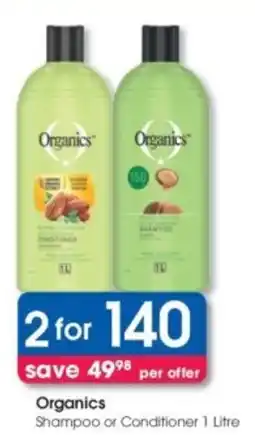 Clicks Organics Shampoo or Conditioner offer