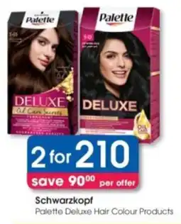 Clicks Schwarzkopf Palette Deluxe Hair Colour Products offer