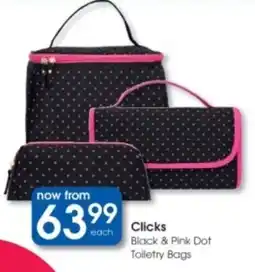 Clicks Clicks Black & Pink Dot Toiletry Bags offer
