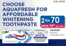 Clicks Aquafresh Premium Toothpaste offer