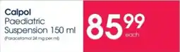 Clicks Calpol Paediatric Suspension offer