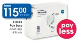Clicks Clicks Pay Less Adult Slips & Pants offer