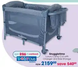Clicks Snuggletime Luxury Camp Cot with Changer and Side Storage offer