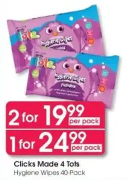 Clicks Clicks Made 4 Tots Hygiene Wipes offer