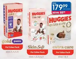 Clicks Huggies Gold Pants or Skin Soft or Extra Care Value Pack offer