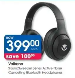 Clicks Volkano SoundSweeper Series Active Noise Cancelling Bluetooth Headphones offer