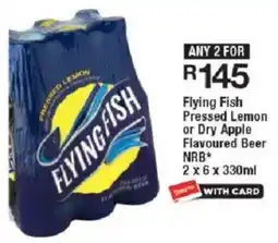 OK Liquor Flying Fish Pressed Lemon or Dry Apple Flavoured Beer NRB offer