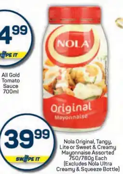 Pick n Pay Nola Original, Tangy, Lite or Sweet & Creamy Mayonnaise Assorted 750/780g Each offer