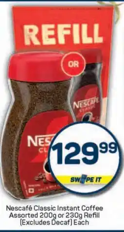 Pick n Pay Nescafe Classic Instant Coffee Assorted 200g or 230g Refill offer