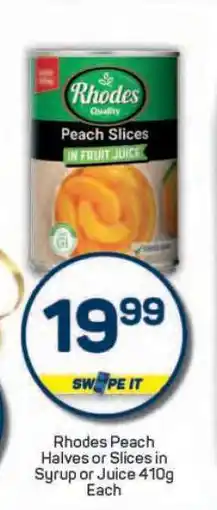 Pick n Pay Rhodes Peach Halves or Slices in Syrup or Juice 410g Each offer