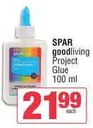 Spar Spar Good Living Project Glue-100ml offer
