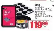 Spar Spar Goodliving Muffin Pan 12 Cup, Springform Cake 20cm, Medium Buscuit Tray-Each offer