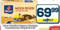 Pick n Pay Clover Mooi River Salted or Springbok Unsalted Butter Brick offer