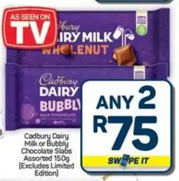 Pick n Pay Cadbury Dairy Milk or Bubbly Chocolate Slabs Assorted offer