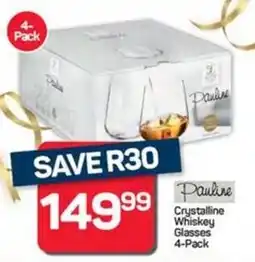 Pick n Pay Pauline Crystalline Whiskey Glasses offer