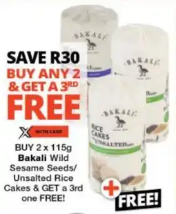 Checkers Bakali Wild Sesame Seeds/ Unsalted Rice Cakes offer