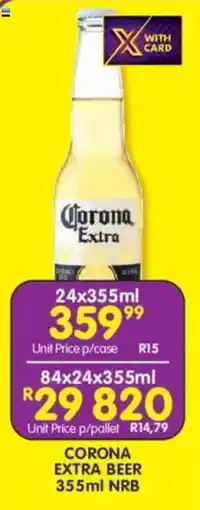 Shoprite Liquor Corona extra beer nrb offer