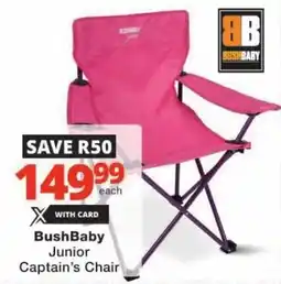 Checkers BushBaby Junior Captain's Chair offer
