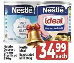Supa Store Nestle Dessert Cream Sterilised or Nestle Ideal Evaporated Milk offer