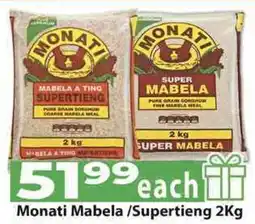 Supa Store Monati Mabela/ Supertieng offer