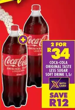 Shoprite Coca-Cola Original Taste Less Sugar Soft Drink, 1.5L offer