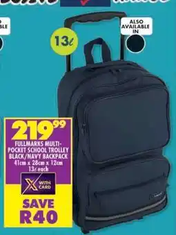 Shoprite FULLMARKS MULTI-POCKET SCHOOL TROLLEY BLACK/NAVY BACKPACK offer