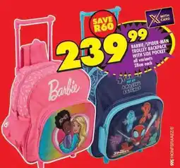 Shoprite BARBIE/SPIDER-MAN TROLLEY BACKPACK WITH SIDE POCKET offer