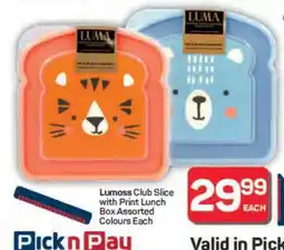 Pick n Pay Lumoss Club Slice with Print Lunch Box Assorted Colours Each offer