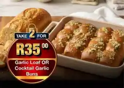 Take 'n Pay Garlic Loaf OR Cocktail Garlic Buns offer