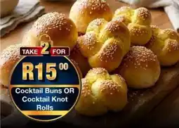 Take 'n Pay Cocktail Buns OR Cocktail Knot Rolls offer