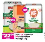 Game Nyala Or Super Sun Or Iwisa Instant Porridge-1Kg Each offer