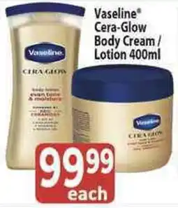 Supa Store Vaseline Cera-Glow Body Cream/ Lotion offer