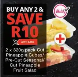 Checkers Cut Pineapple Cubes/ Pre-Cut Seasonal/ Cut Pineapple Fruit Salad offer